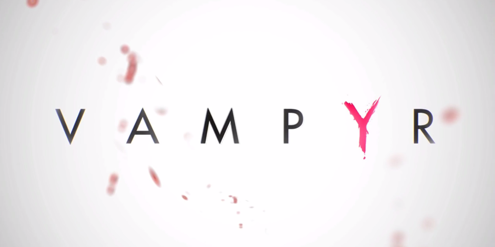 14 minutos de gameplay de Vampyr, RPG dos mesmos criadores de Life is Strange