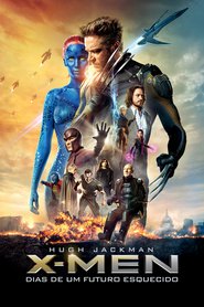 Poster for the movie "X-Men: Dias de um Futuro Esquecido"
