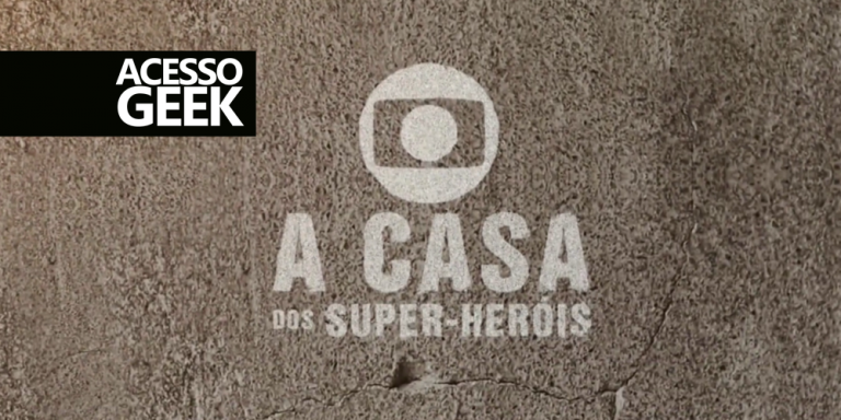 Globo, a casa dos super-heróis – veja a chamada
