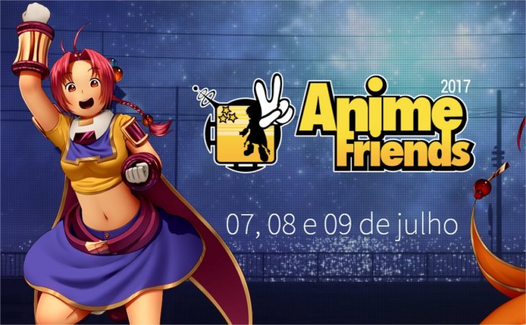 Garanta o seu ingresso! | Vem aí  o Anime Friends 2017