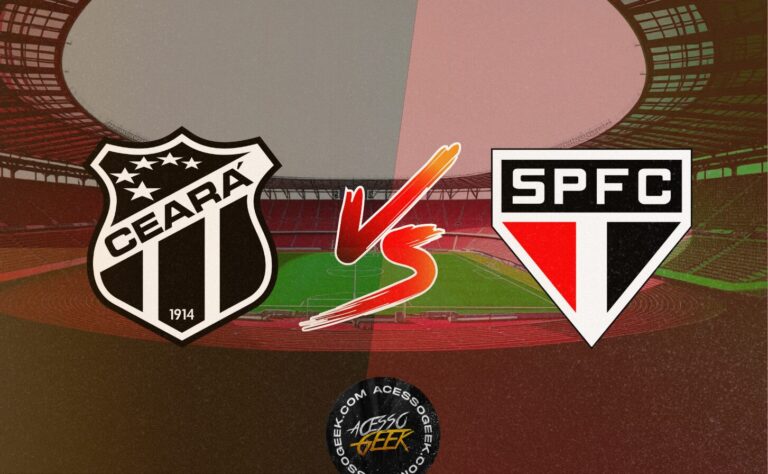 AO VIVO: Ceará x São Paulo – Onde assistir grátis, horário e escalações hoje