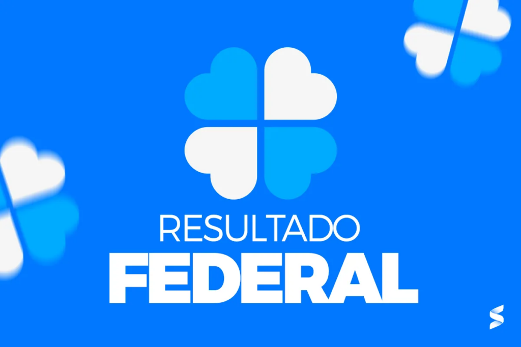 Resultado de hoje Loteria Federal