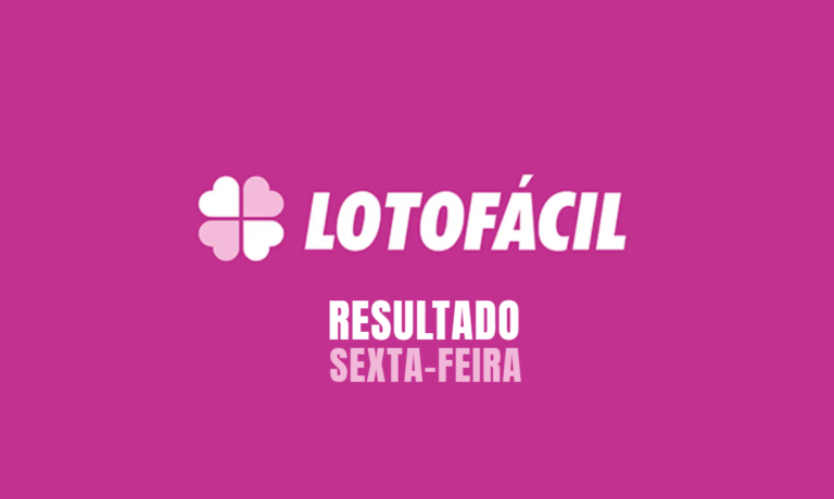 Resultado de hoje da Lotofácil 3703 – Veja os números sorteados da sexta-feira 05/06/26
