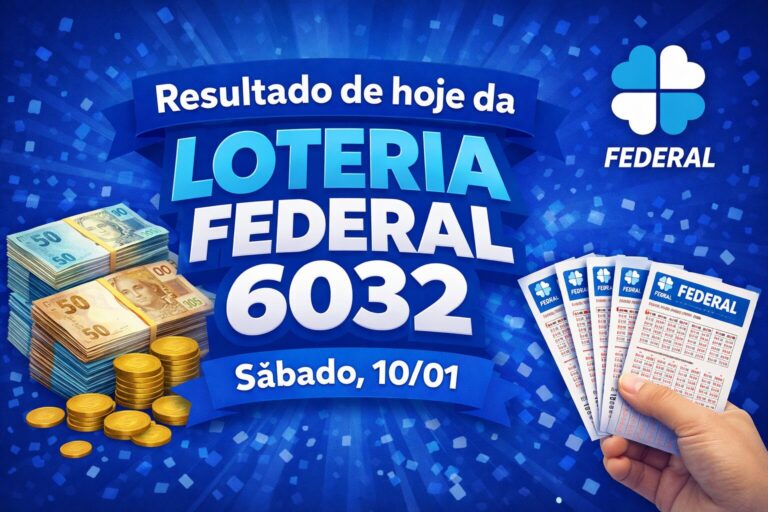 Resultado da Loteria Federal de hoje, sábado (10/01/26) Concurso 6032