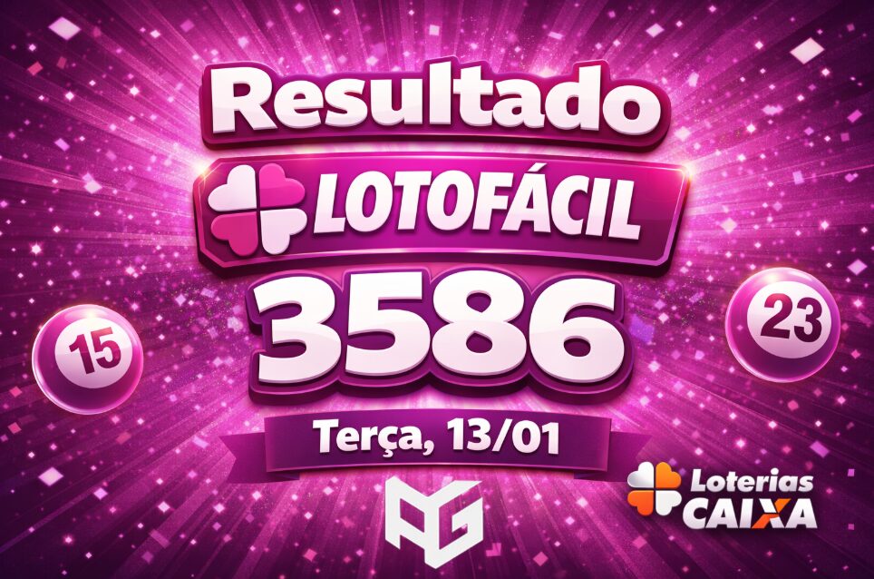 Resultado Lotofácil de hoje - 13/01/26 - Confira os númeors sorteados desta terça-feira