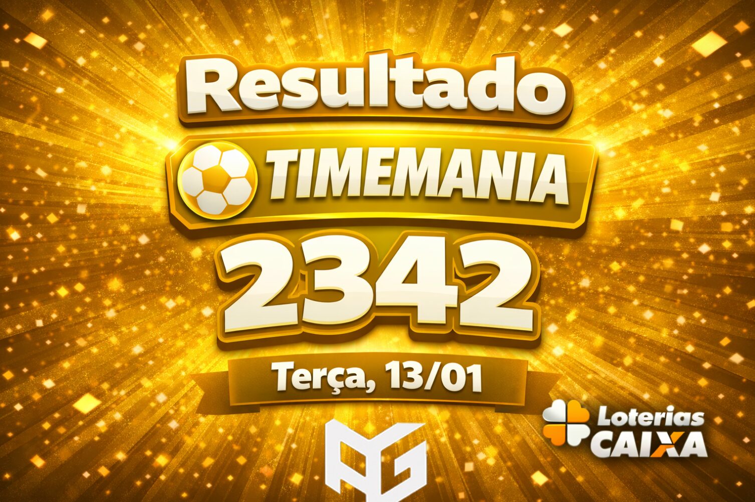 Resultado do Timemania de hoje - Concurso 2342 - 13/01/26 - terça-feira