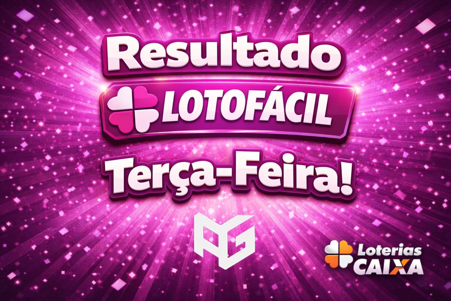 Resultado da Lotofácil de hoje, terça-feira